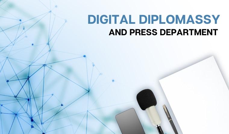 press and digital diplomacy department