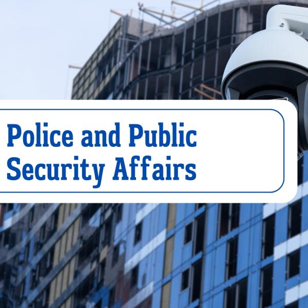 Police and Public Security Affairs